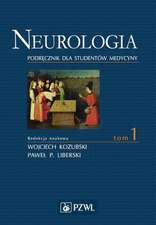 Neurologia. Tom 1