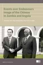 Events Over Endeavours – Image of the Chinese in Zambia and Angola