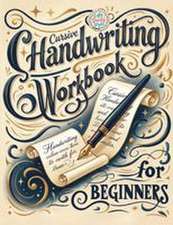 Cursive Handwriting Workbook