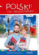 Polski Krok po Kroku JUNIOR. Volume 1: Teacher's Book