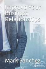 Improve Your Business Relationships