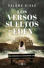 Los Versos Sueltos del Edén / Unbound Verses of Eden