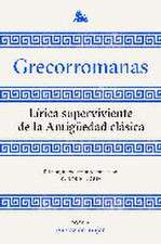 Grecorromanas. Lírica superviviente