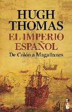 El Imperio español: De Colón a Magallanes