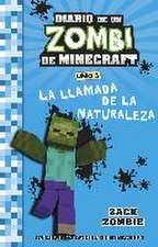 Minecraft. Diario de un Zombi de Minecraft. La llamada de la naturaleza