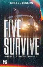 Five Survive