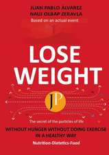 LOSE WEIGHT