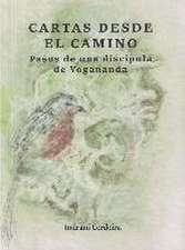 Cartas desde el camino : pasos de una discípula de Yogananda