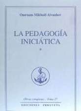 La pedagogía iniciática I