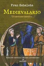 Medievalario, un bestiario medieval: Edición revisada décimo aniversario