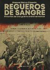 Regueros de sangre