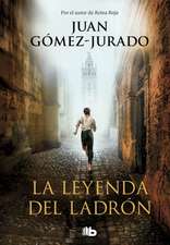 La Leyenda del Ladrón / The Legend of the Thief