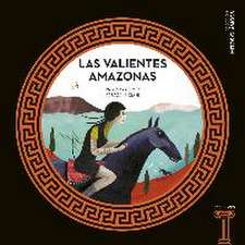 Las temibles amazonas