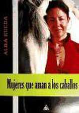 Mujeres que aman a los caballos