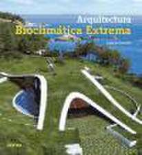 Arquitectura bioclimática extrema