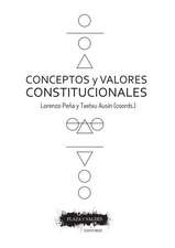 Conceptos y Valores Constitucionales