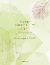 Agenda Louise Hay 2023. Año de Confiar En La Vida