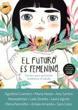 El Futuro Es Femenino