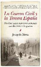 La Guerra Civil y la Tercera España : de cómo unas minorías extremas nos llevaron a la guerra