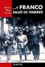 -- Y Franco salió de Tenerife