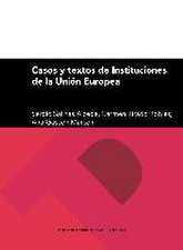 Casos y textos de instituciones de la Unión Europea