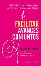 Facilitar Avances Conjuntos