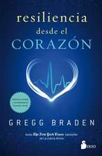 Resiliencia Desde El Corazon