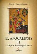 El apocalipsis II : la mujer en dolores de parto, ca 12