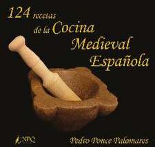 124 recetas de la cocina medieval española