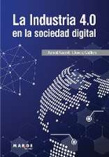 La Industria 4.0 en la sociedad digital