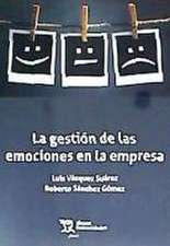 La gestión de las emociones en la empresa