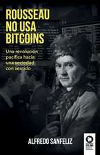 Rousseau no usa bitcoins