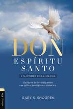 El don del Espíritu Santo y su poder en la Iglesia: Ensayos de investigación exegética, teológica e histórica