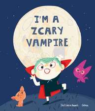 I'm a Zcary Vampire