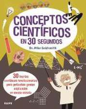 Conceptos científicos en 30 segundos