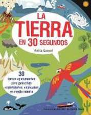 La Tierra en 30 segundos