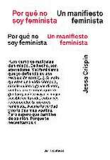 Por qué no soy feminista