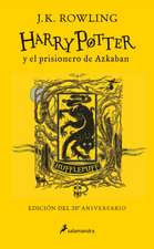 Harry Potter Y El Prisionero de Azkaban. Edición Hufflepuff / Harry Potter and the Prisoner of Azkaban. Hufflepuff Edition