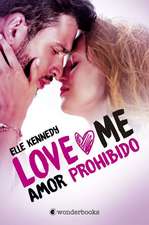 Amor Prohibido (Love Me 1)