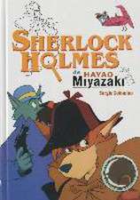 SHERLOCK HOLMES DE HAYAO MIYAZAKI