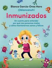 Inmunizados / Immunized