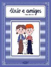 Uxío e amigos