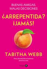 ¿Arrepentida? ¡Jamás! (No regrets - Spanish Edition)