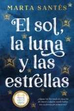 El sol, la luna y las estrellas