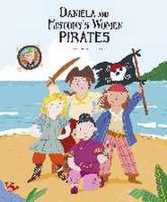 Daniela and History's Women Pirates