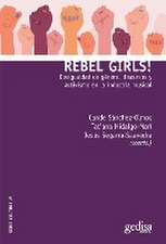 Rebel girls! : desigualdad de género, discursos y activismo en la industria musical