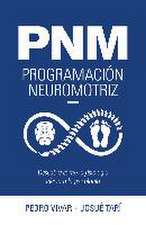 PNM. Programación neuromotriz