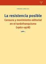 La resistencia posible