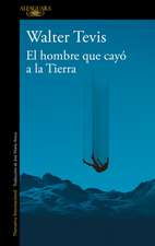 El Hombre Que Cayó a la Tierra / Man Who Fell to Earth