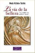 La vía de la belleza : temas espirituales de Clara de Asís